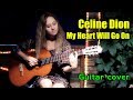 Celine Dion - My Heart Will Go On [OST "Titanic"] (Guitar Cover + Разбор)