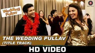 The Wedding Pullav - Title Track  Arijit Singh &am