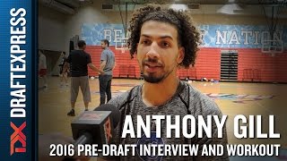 Anthony Gill 2016 NBA Pre-Draft Workout Video and Interview