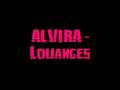 Alvira - Louanges