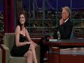 Anne Hathaway - David Letterman (Becoming Jane) Anne Hathaway - David Letterman (Becoming Jane)