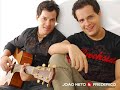 Joao Neto e Frederico - Eu e Voc�