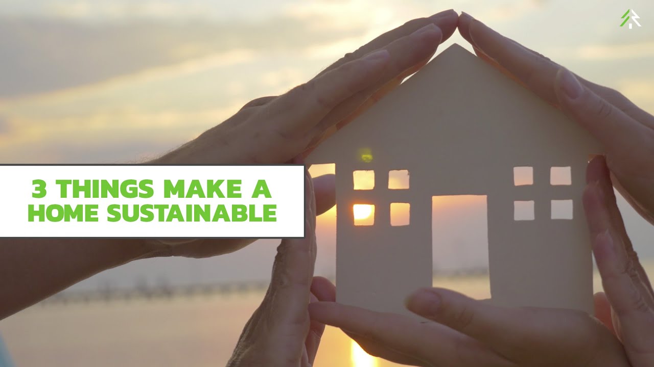 What Makes a Sustainable Home