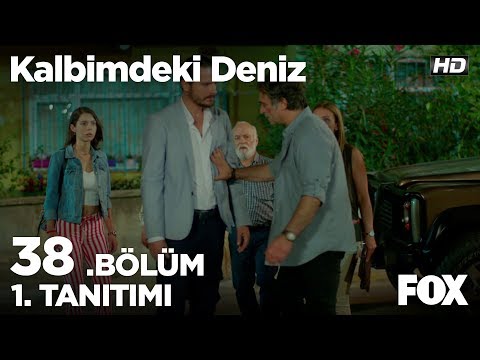 Kalbimdeki Deniz 38. Bölüm Fragmanı                                                                                                                                                                                                                       