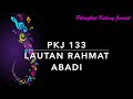 PKJ 133 Lautan Rahmat Abadi