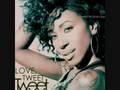 Tweet - Cruisin' (New 2008)
