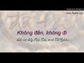 Không đến, không đi - thiền ca