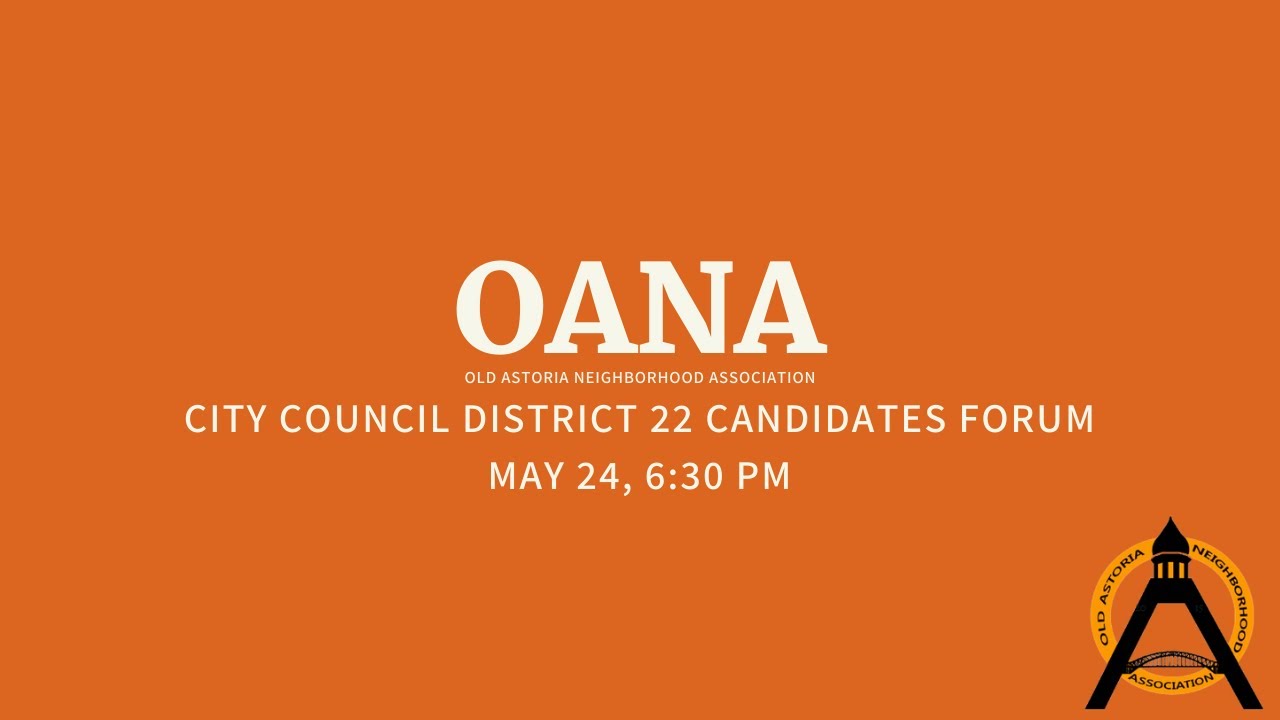 May 24/21 | City Council District 22 Candidates Forum
