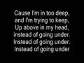 In To Deep With Lyrics