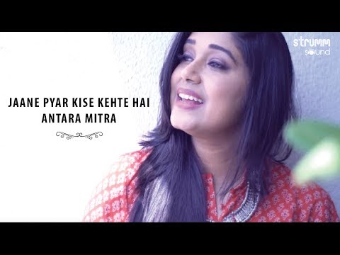 Jaane Pyar Kise Kehte Hai I Antara Mitra I Tagore for Everyone