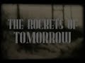 Act: Rockets of Tomorrow - Performative Cinema Excerpt