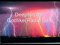 Deepforces - Godlike(Radio Edit)