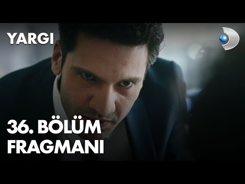 Yargı 36. Bölüm Fragmanı                                                                                                                                                                                                                                  