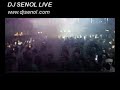 DJ SENOL Live-2006-part7 DJ SENOL Live-2006-part7