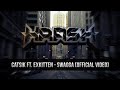 Catsik ft. Exkitten - Swagga [Official Video]