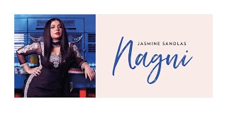 Nagni Official Video  Jasmine Sandlas  Dr Zeus