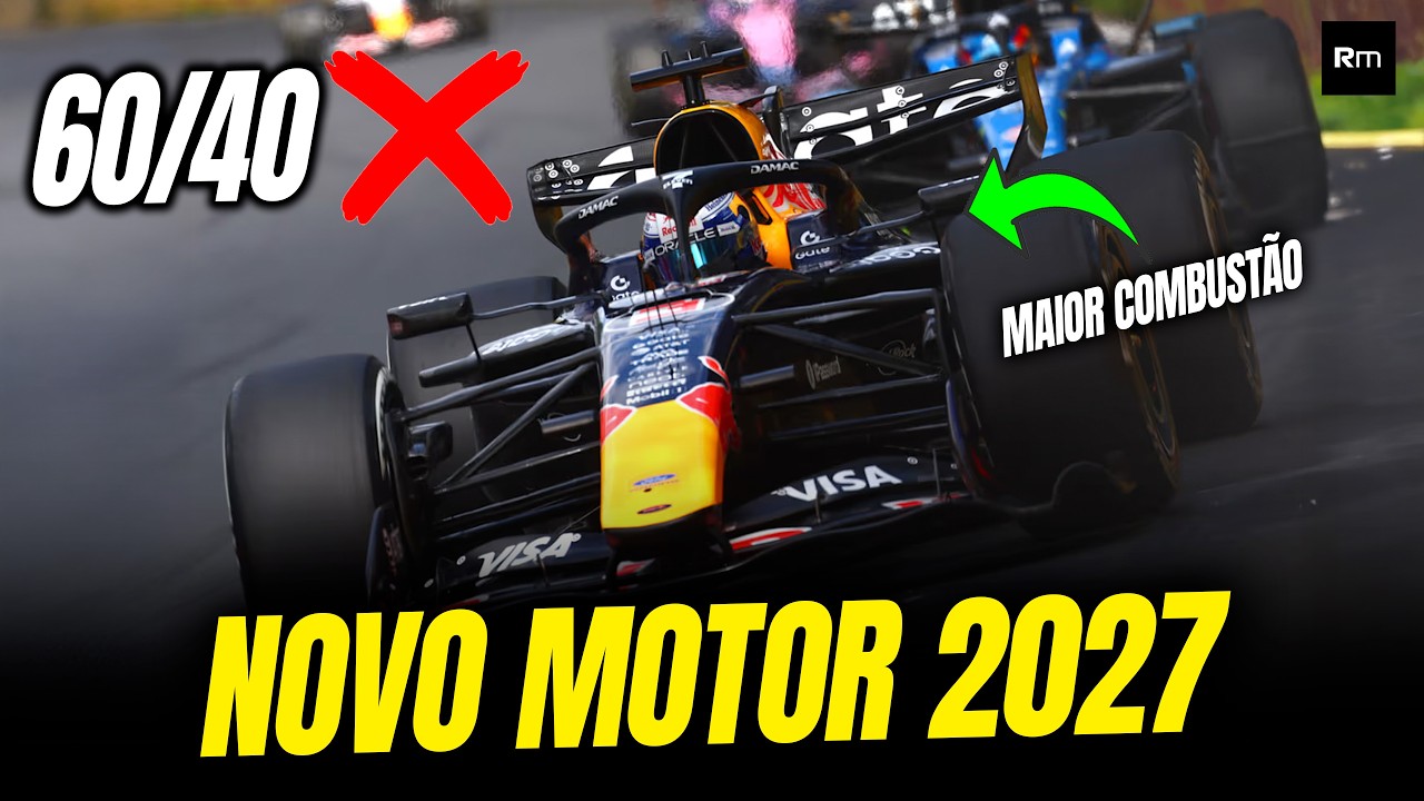 O NOVO MOTOR DA F1 2027 É MELHOR QUE O ATUAL, MAS LONGE DO IDEAL  / MUDANÇAS AERODINAMICAS TAMBÉM