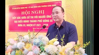 Hội nghị tiếp xúc giữa cử tri với người ứng cử Đại biểu HĐND TP Uông Bí khoá XX, nhiệm kỳ 2021-2026