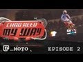 Chad Reed: My Way Ep.2 Chad Reed: My Way Ep.2