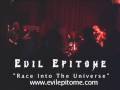 Evil Epitome's "Race Into The Universe"