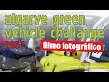 Algarve Green Vehicle Challenge 2007 [Filme fotográfico]