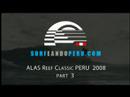 Surf Peru ALAS REEF PERU 2008 Punta Rocas Part 3 Surf Peru ALAS REEF PERU 2008 Punta Rocas Part 3