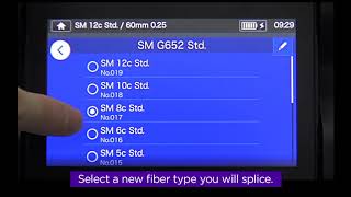 Fiber type and protection sleeve settings