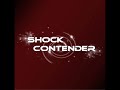 Shock Contender  -  That\