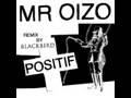 videos de Mr Oizo - Positif (Blackbird Remix)