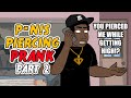 P3NIS PIERCING PRANK [PART 2] - Ownage Pranks