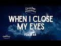 When I Close My Eyes - Bedtime Prayer When I Close My Eyes - Bedtime Prayer