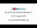 Do anything at Barcamp Bangkok