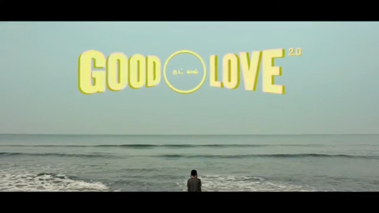 Priya Ragu - Good Love 2.0 (Official Video)