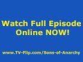 Sons Of Anarchy Season 2 Episode 12 [Part 1]