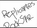 Os Replicantes - Rockstar