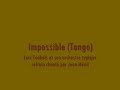 Luis Tuebols - Impossible (Tango)