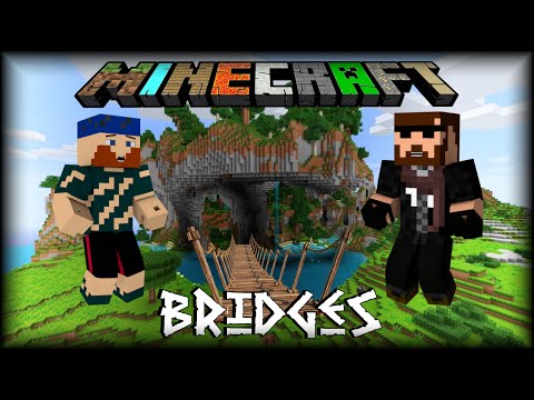 Minecraft | Bridges | Time To Own