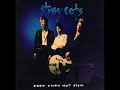 (AUDIO) Stray Cats \"My heart is a liar\"