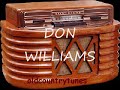 DON WILLIAMS-LORD HAVE MERCY ON A COUNTRY BOY