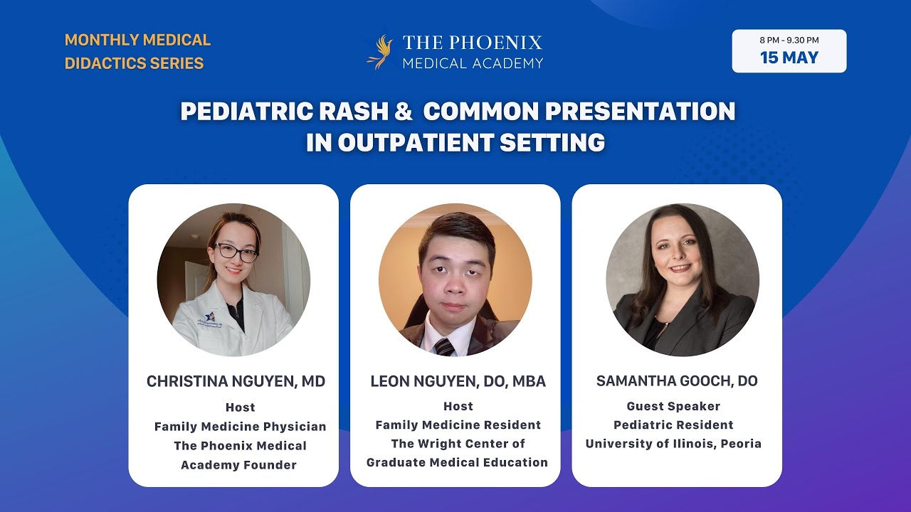 MONTHLY MEDICAL DIDACTICS SERIES - PEDIATRIC RASH || DR. CHRISTINA NGUYEN