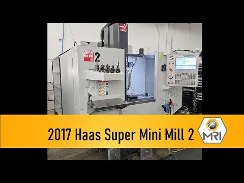 2017 HAAS Super Mini Mill 2 Vertical Machining Centers | Machinery Resources International (1)
