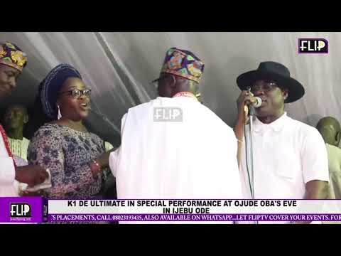 K1 DE ULTIMATE IN SPECIAL PERFORMANCE AT OJUDE OBA'S EVE IN IJEBU ODE