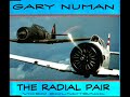Gary Numan - The Radial Pair Soundtrack - \"Virus\" Gary Numan - The Radial Pair Soundtrack - \"Virus\"