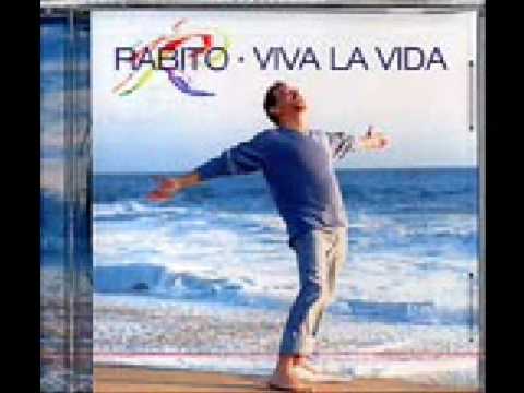Rabito - Viva la Vida - Me Voy a La Montaña