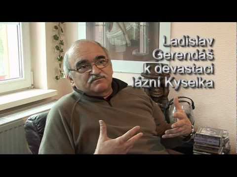 Ladislav Gerendáš hovoří o Mattoniho lázních Kyselka