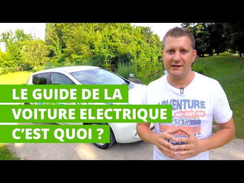 Le guide de la voiture électrique, c’est quoi ?