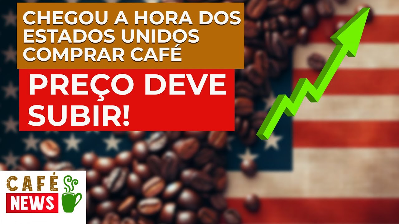 Momento em que os PREÇOS DO CAFÉ devem SUBIR. Quem tem CAFÉ GUARDADO, fique ATENTO, PORQUE...