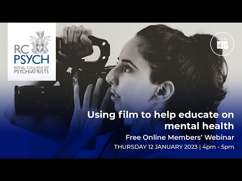 Free Members' Webinar: Using film to help educate on mental health – 12 January 2023