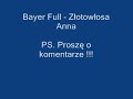 Bayer Full - Z?otow?osa Anna Bayer Full - Z?otow?osa Anna