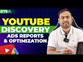 GOOGLE ADS COURSE | OPTIMIZING YOUTUBE ADS | PART#79 | UMARTAZKEER